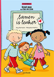Groei mee met Cas en Lisa - Prentenboek 3e kleuterklas